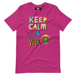 Keep Calm & Do Yoga! Unisex t-shirt