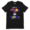 Let's Meditate Unisex t-shirt