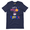 Let's Meditate Unisex t-shirt